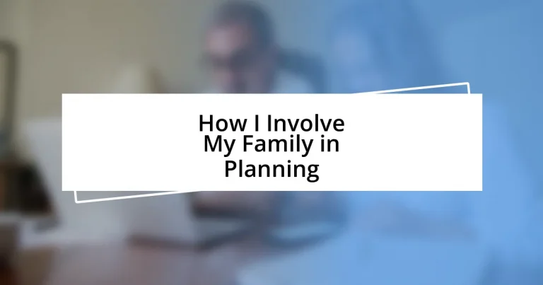 How I Involve My Family in Planning