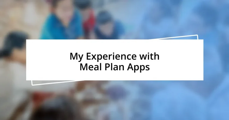 My Experience with Meal Plan Apps