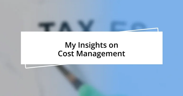 My Insights on Cost Management