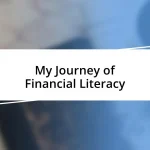 My Journey of Financial Literacy