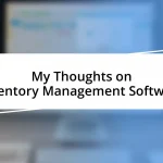 My Thoughts on Inventory Management Software