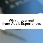 What I Learned from Audit Experiences