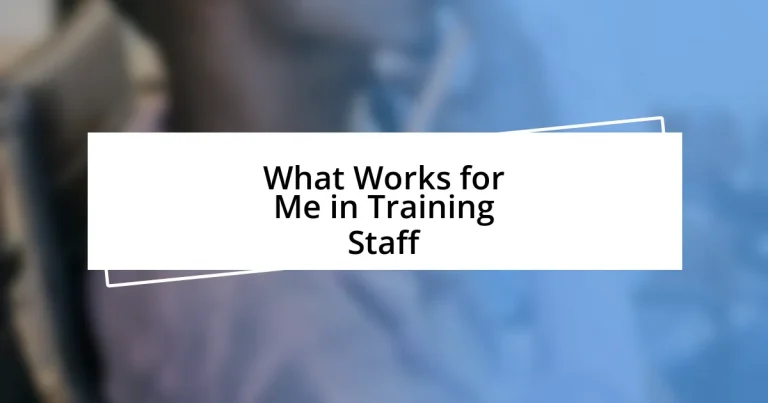 What Works for Me in Training Staff