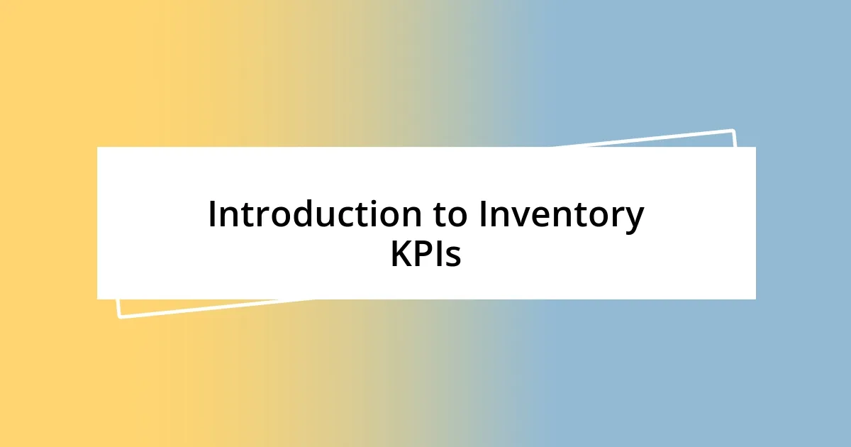 Introduction to Inventory KPIs