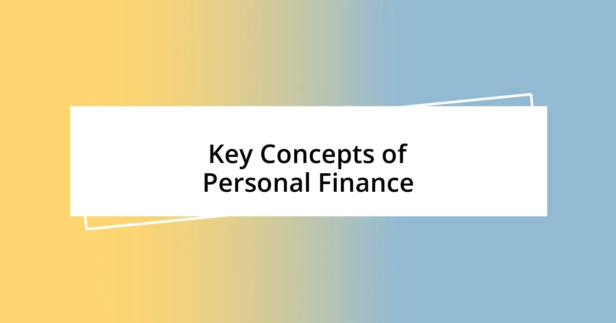 Key Concepts of Personal Finance